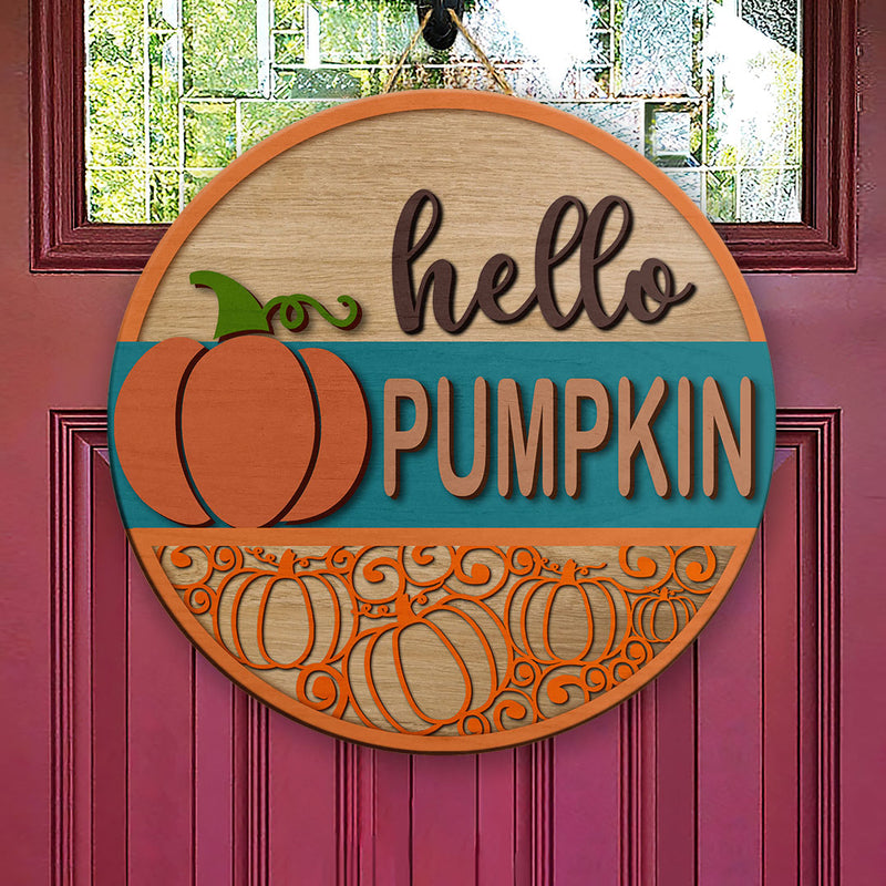 Hello Pumpkin - Fall Wooden Door Wreath Hanger Sign - Autumn Thanksgiving Gift Door Decor