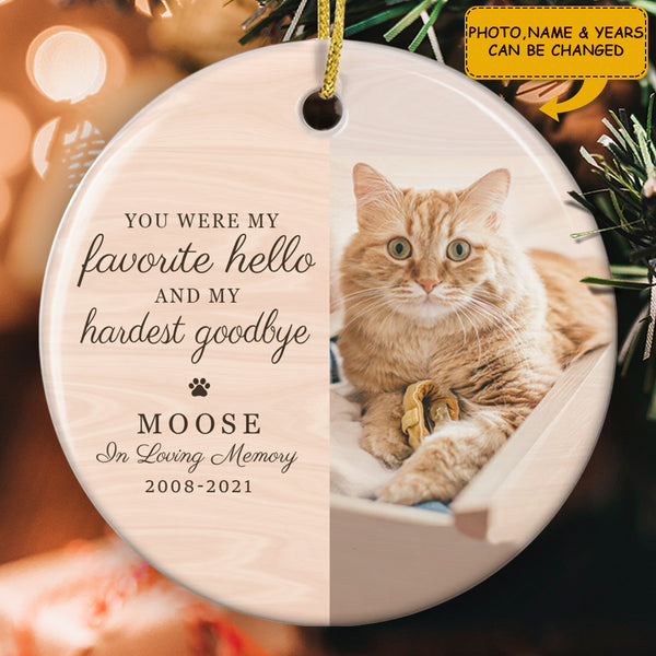 You Are My Hardest Goodbye Ornament - Personalized Pet Name & Photo - Pet Memorial Ornament