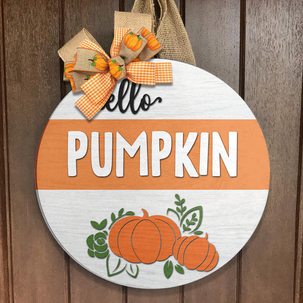 Hello Pumpkin - Fall Door Wreath - Autumn Door Hanger Sign - Thanksgiving Gift - Fall Vibes