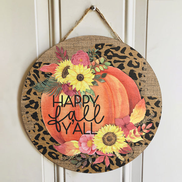 Happy Fall Y'all - Pumpkin Patch - Leopard Wreath - Flower Door Sign - Fall House Decor