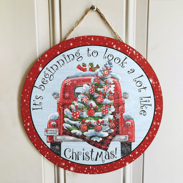 It's Begining To Look A Lot Like - Christmas Truck - Xmas Tree Door Sign - Christmas Home Decor