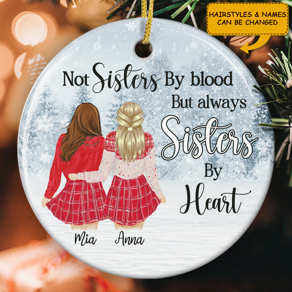 Always Sisters By Heart Ornament - Custom Girl's Hairstyle - Friendship Ornament - Xmas Gift For Bestie