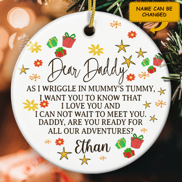 Dear Daddy Ornament - Daddy To Be Bauble - Custom Baby Name - Christmas Decor - Dad Expecting Gift