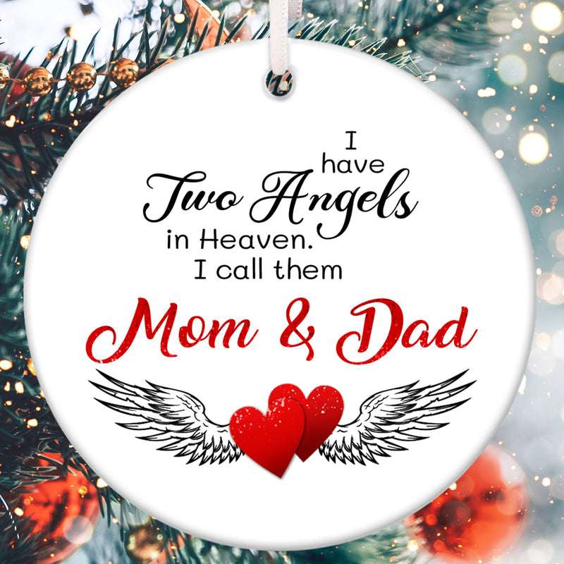I Have Two Angels In Heaven - Loss Of Parent Ornament - Mom & Dad Memorial Keepsake - Sympathy Gift