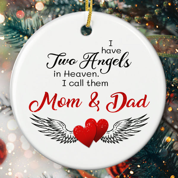 I Have Two Angels In Heaven - Loss Of Parent Ornament - Mom & Dad Memorial Keepsake - Sympathy Gift