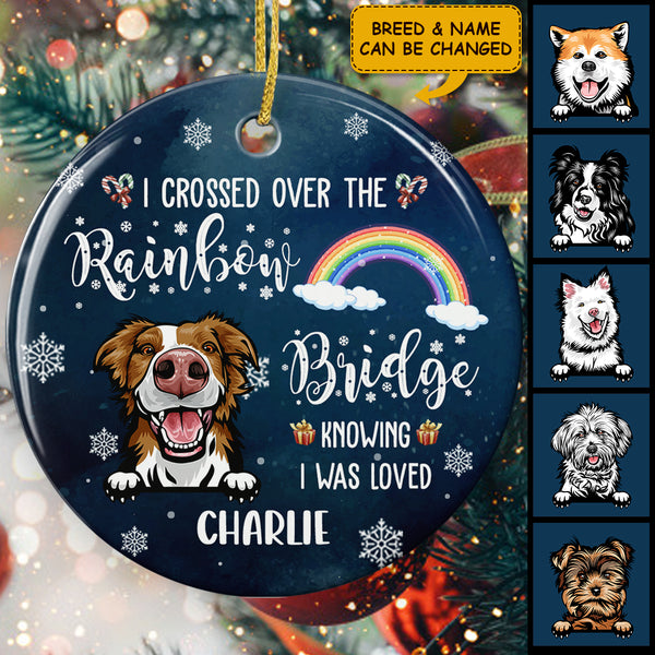 I Crossed Over The Rainbow Bridge - Dog Memorial Ornament - Custom Dog Breed - Xmas Gift For Dog Lover