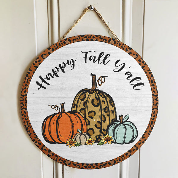 Happy Fall Y'all - Leopard Printed Pumpkin - Rustic Wooden Door Wreath Hanger Sign Decor