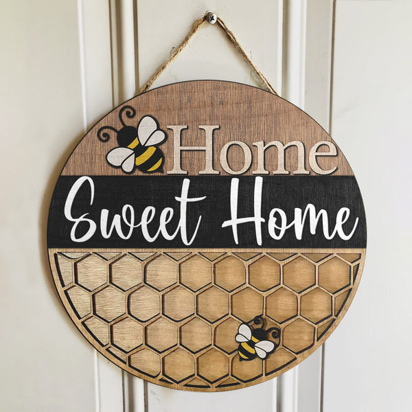 Home Sweet Home - Cute Honey Bee Sign - Farmhouse Door Hanger Decor - Housewarming Gift