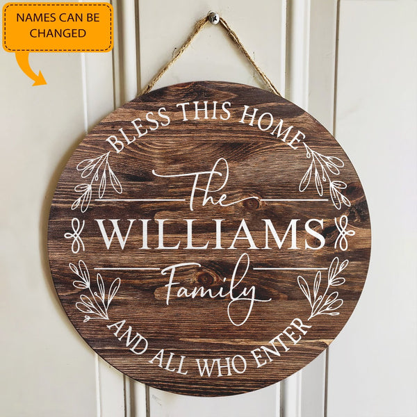 Bless This Home And All Who Enter - Personalized Welcome Family Name Door Hanger Sign