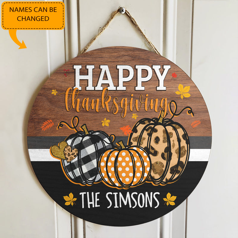 Happy Thanksgiving - Pumpkin Decoration - Personalized Family Name Fall Door Wreath Hanger Sign