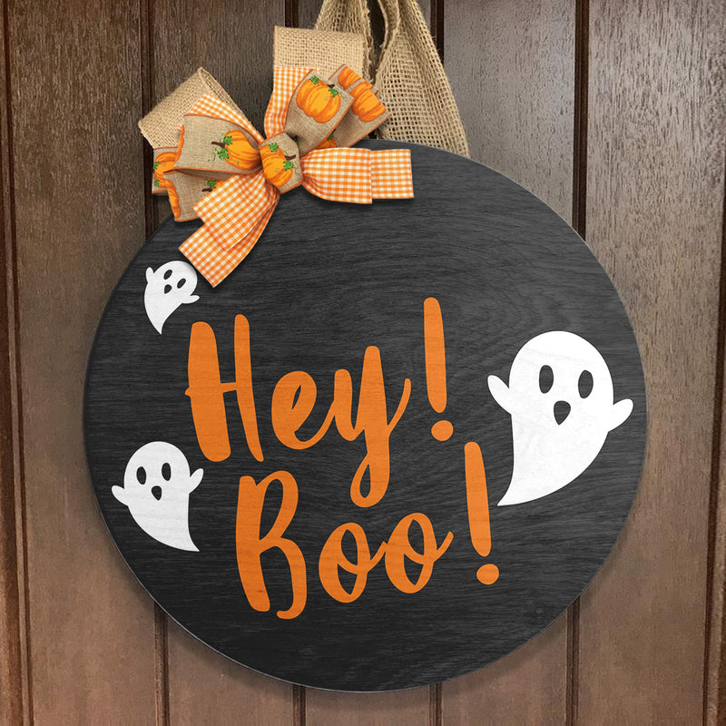 Hey Boo - Little Ghosts - Happy Halloween - Door Hanger Sign - Halloween House Decor