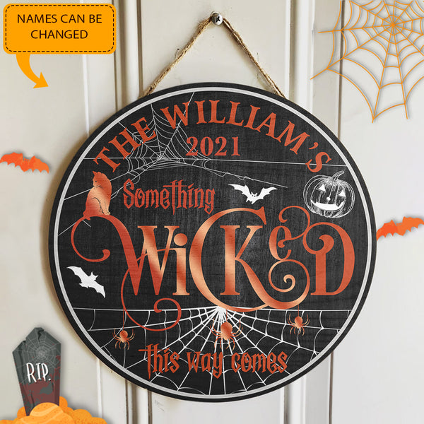 Something Wicked This Way Comes - Personalized Family Name 2021 Halloween Door Hanger Sign