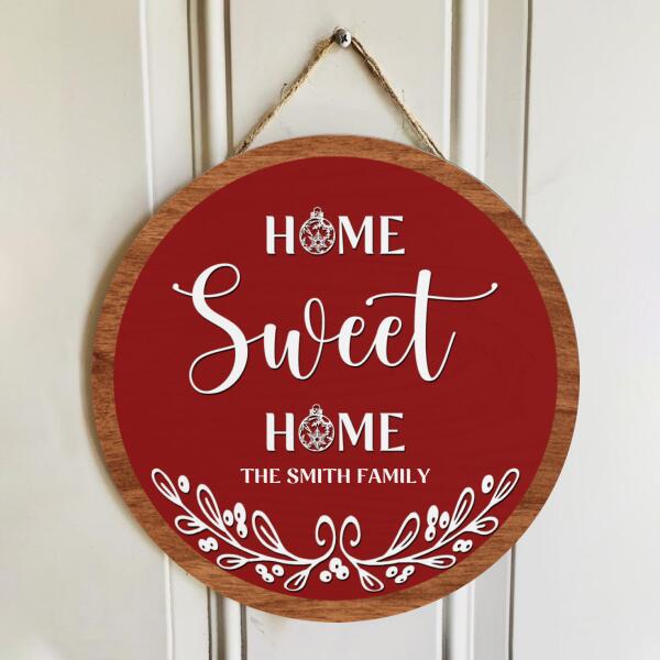 Home Sweet Home - Personalized Custom Family Name Christmas Door Hanger Sign - Xmas Decor Gift