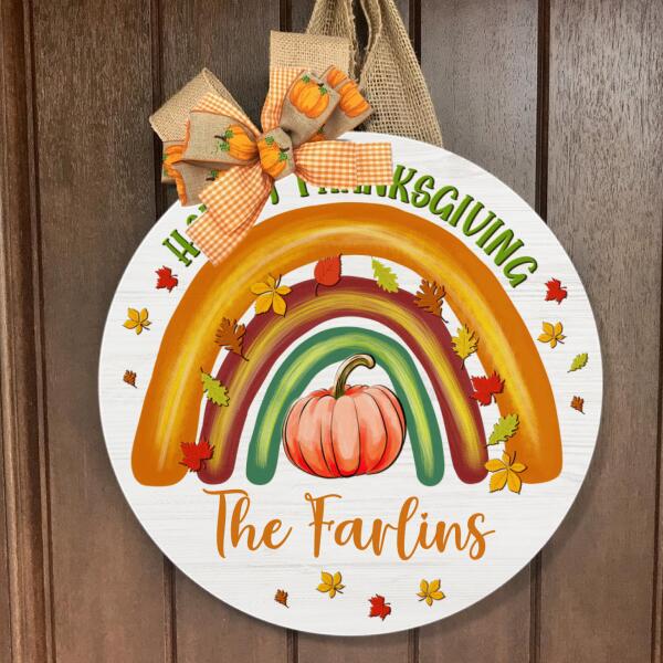 Happy Thanksgiving - Rainbow Decoration - Personalized Family Name Fall Door Hanger Sign