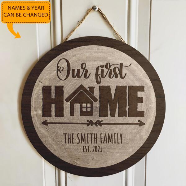Our First Home - Personalized Custom Family Name Door Hanger - Rustic Home Decor