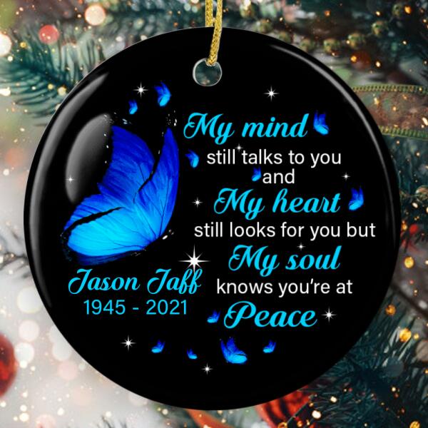 My Mind Still Talks To You - Memorial Ornament - Loss Of A Loved One - Personalized Name Ornament