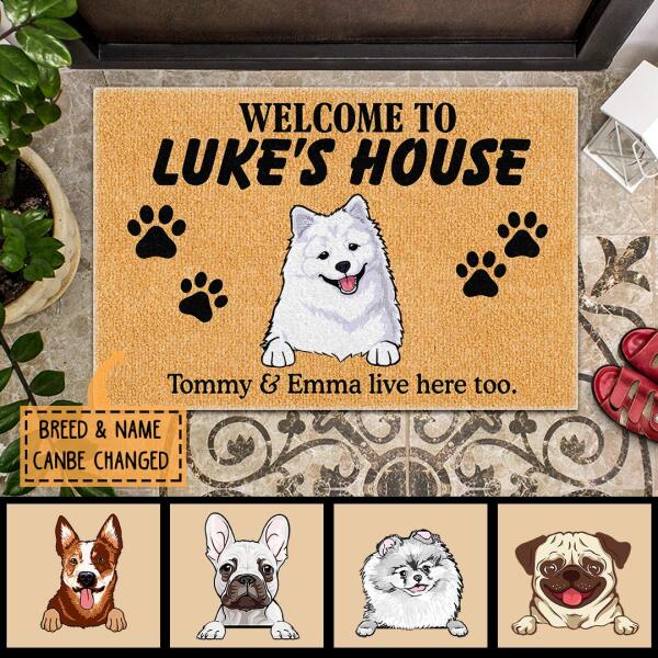 Welcome To Our House - Funny Personalized Custom Dog Names Doormat - Dog Lovers Rug Gift