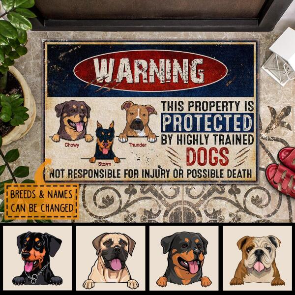 Warning - This Property Is Protected By Highly Trained Dogs - Personalized Custom Dog Doormat