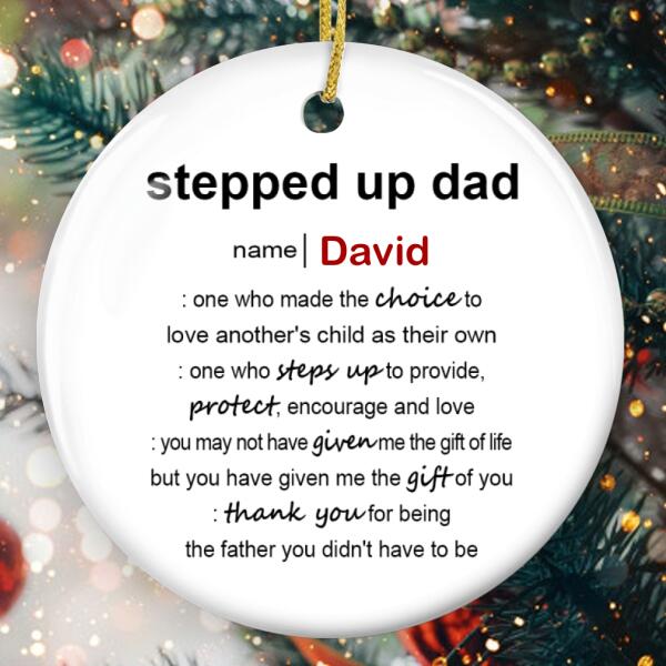 Personalized Stepped Up Dad Ornament - Stepdad Definition Ornament - Personalized Name - Xmas Gift For Dad