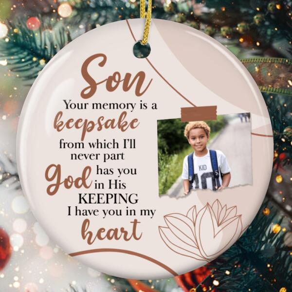 I Have You In My Heart - Loss Of Son Ornament - Custom Photo - Memorial Ornament - Bereavement Gift