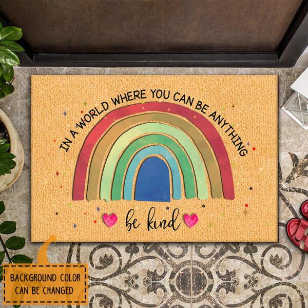 In A World Where You Can Be Anything - Be Kind - Black Lives Matter Rainbow Doormat Gift