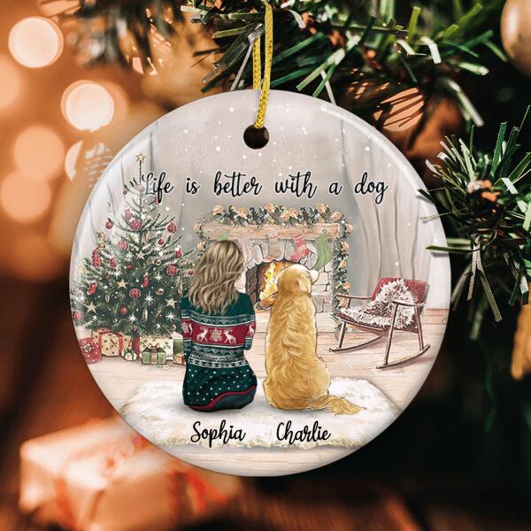 Life Is Better With A Dog - Personalized Girl Hairstyle & Dog Breed - Christmas Ornament - Dog Lovers Gift