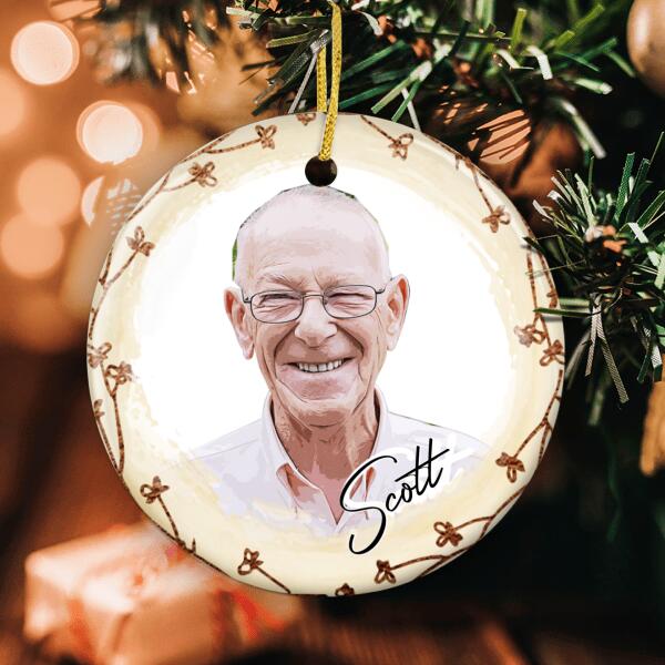 Gramps Those We Love Don't Go Away - Personalized Name & Photo - Memorial Ornament - Grandpa Loss Keepsake