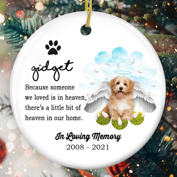 There's A Little Bit Of Heaven In Our Home Ornament - Personalized Pet Photo Ornament - Pet Memorial Keepsake