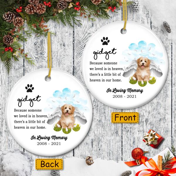 There's A Little Bit Of Heaven In Our Home Ornament - Personalized Pet Photo Ornament - Pet Memorial Keepsake