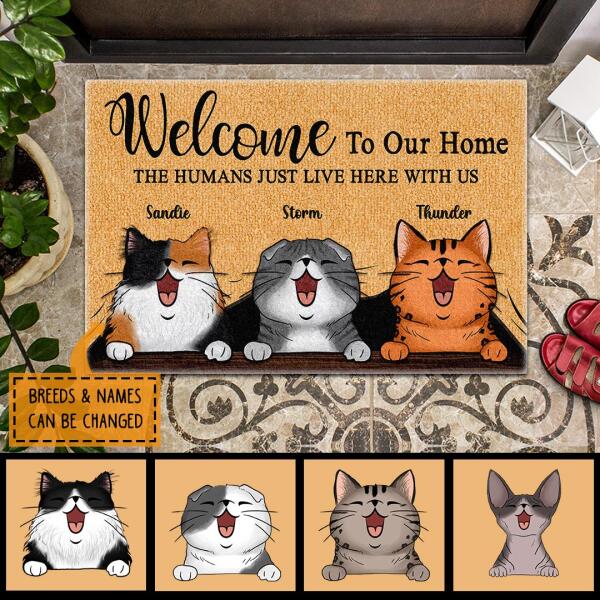 Welcome To Our Home - The Human Just Live Here - Personalized Custom Lovely Cat Doormat Decor