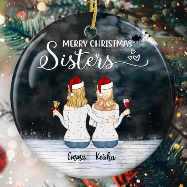 Merry Christmas Sisters - Friendship Ornament - Sisters Bauble - Christmas Decor - Xmas Gift For Bestie