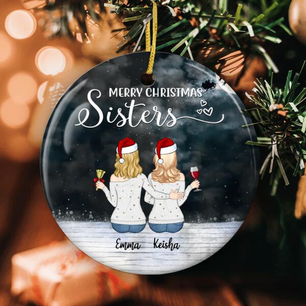 Merry Christmas Sisters - Friendship Ornament - Sisters Bauble - Christmas Decor - Xmas Gift For Bestie