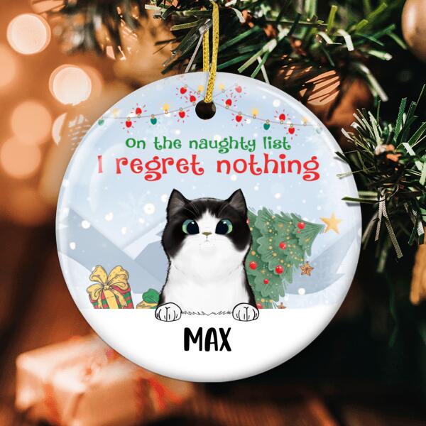 On The Naughty List, I Regret Nothing Ornament - Custom Cat Breeds - Funny Xmas Gift For Cat Lover