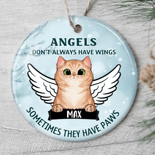 Angels Don't Always Have Wings - Memorial Ornament - Custom Cat Breed - Cat Lovers Gift - Loss Of Cat Bauble