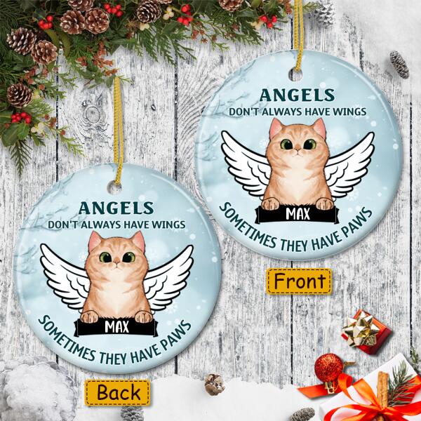 Angels Don't Always Have Wings - Memorial Ornament - Custom Cat Breed - Cat Lovers Gift - Loss Of Cat Bauble