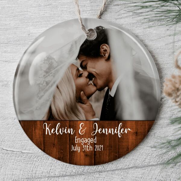 Engaged Ornament - Custom Couple Photo & Name Bauble - Engagement Party Decor - Gift For New Couple