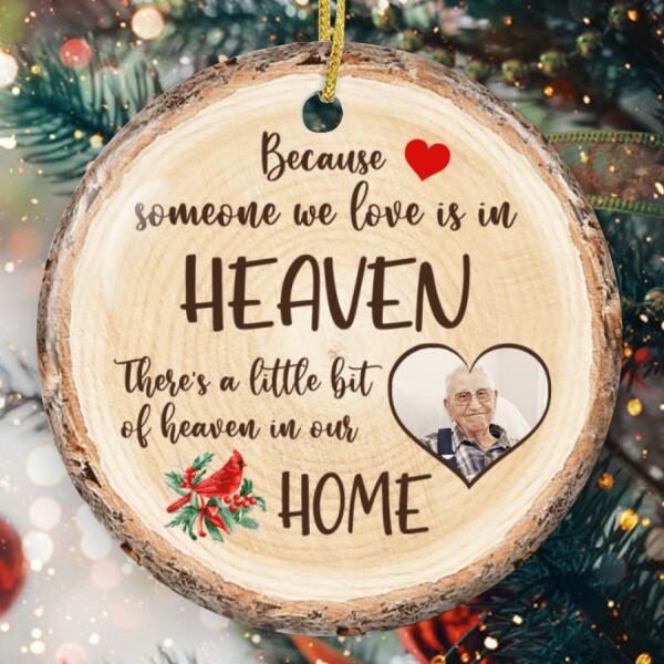 Because Someone We Love Is In Heaven - Personalized Custom Memorial Ornament - Loss of Grandpa