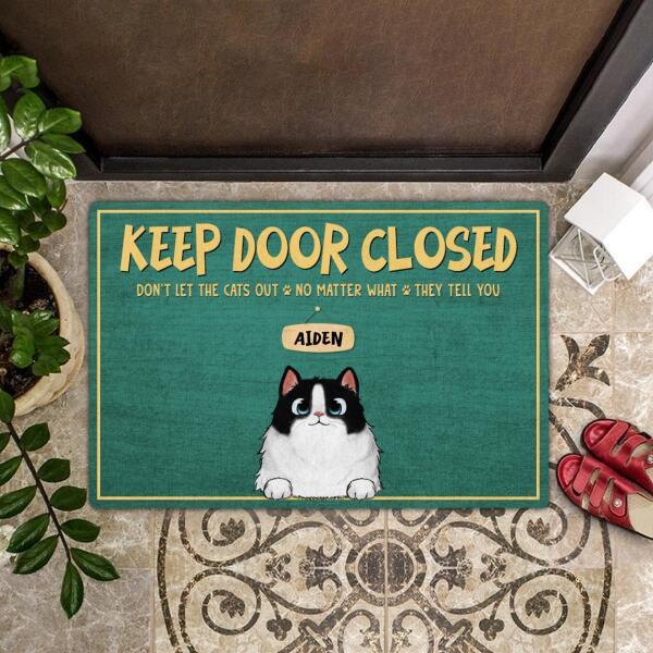 Keep Door Closed - Don't Let The Cats Out - Personalized Custom Cat Doormat - Pet Lovers Gift