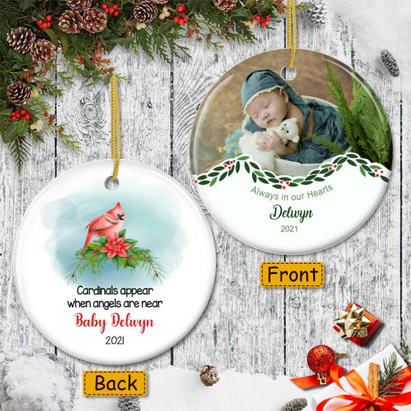 Always In Our Heart - Cardinals Appear When Angels Near - Personalized Custom Memorial Ornament