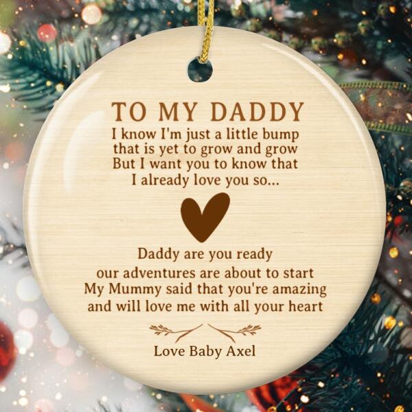 To My Daddy Ornament - Custom Baby Name Bauble - Expecting Dad Gifts - New Dad Keepsake