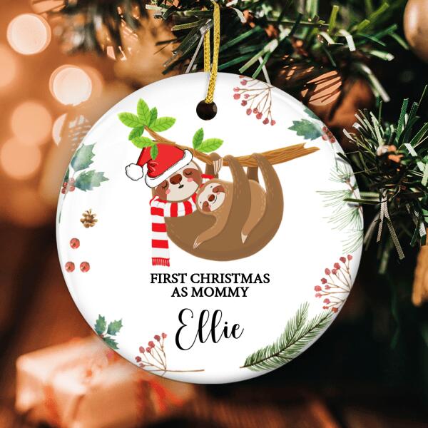 1st Christmas As Mommy Ornament - Custom Name - Sloth Ornament - Xmas Gift For New Mom - New Mom Keepsake