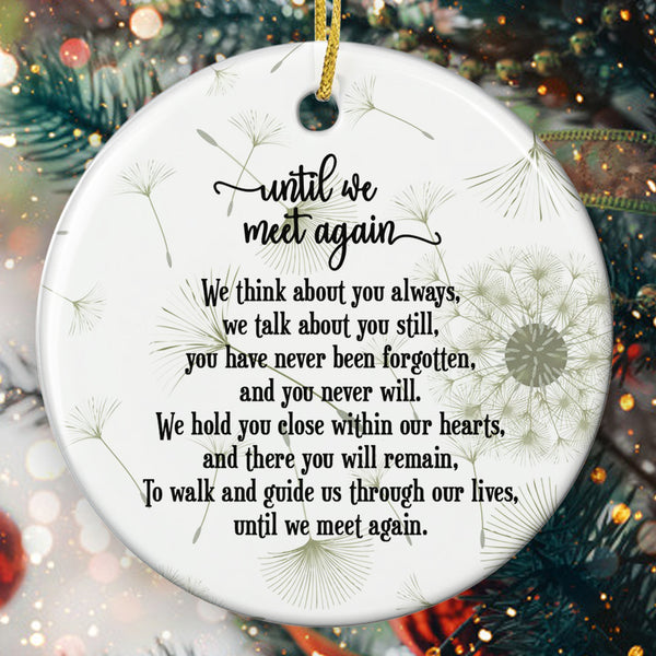 Until We Meet Again - Memorial Ornament - Bereavement Gift - Loss Of A Loved One Ornament