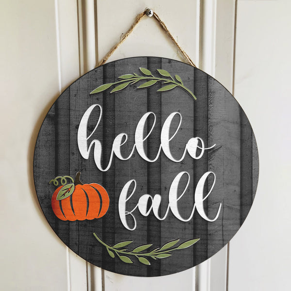 Hello Fall - Little Pumpkin - Welcome Fall Sign - Wooden Door Hanger - Autumn Home Decor