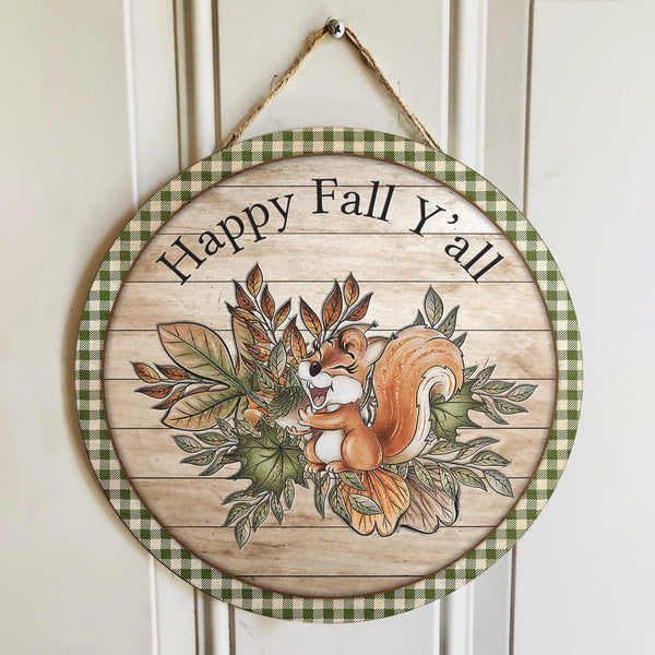 Happy Fall Y'all - Funny Chipmunk - Plaid Sign - Autumn Door Hanger Decor - Fall Gift