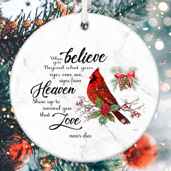 When You Believe - Love Never Dies - Red Cardinal Memorial Sympathy Remembrance Ornament Gift