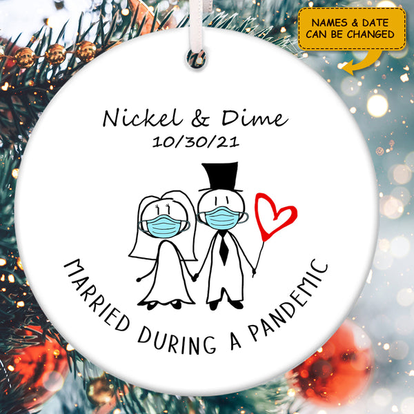 Married During A Pandemic - Quarantine Bride Groom Wedding Ornament - Xmas New Couple 2021 Gift