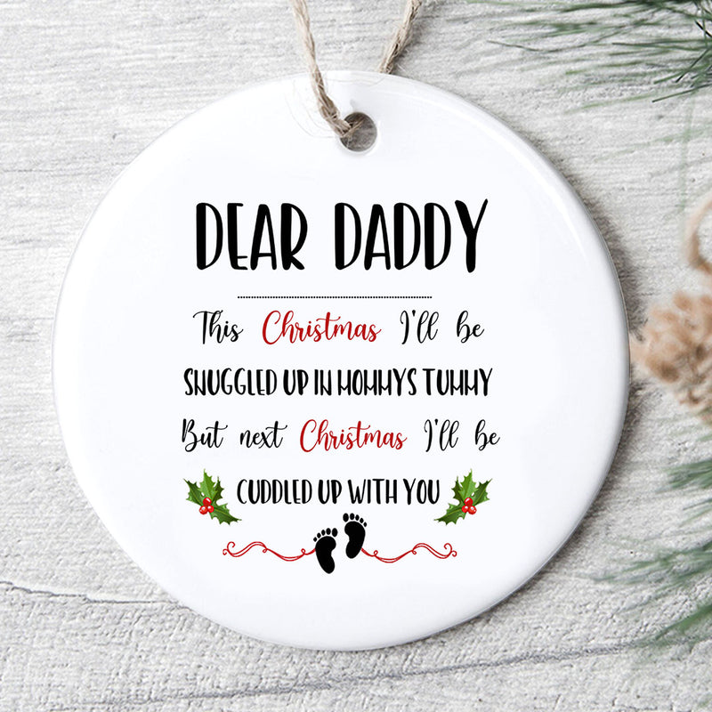 Dear Daddy - Pregnancy Baby Announcement - Family New Dad Father's Day Christmas Ornament Gift