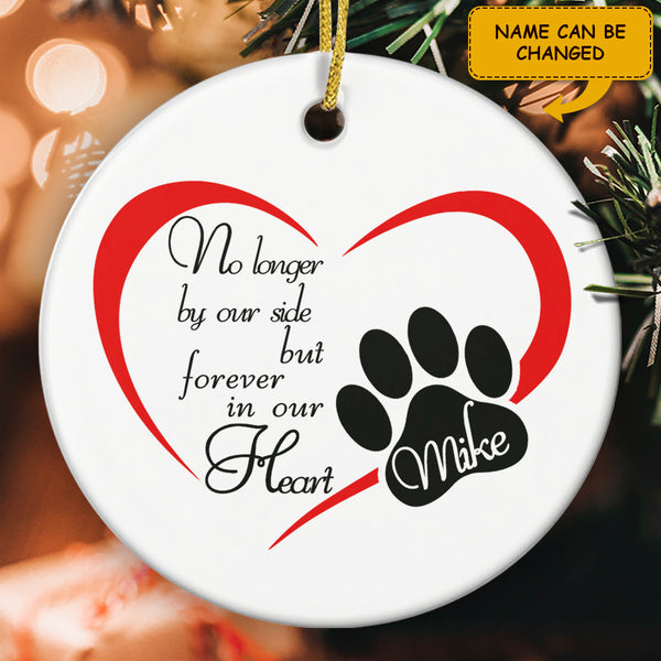 Forever In Our Heart - Dog Memorial Bauble - Personalized Pet Name - Dog Lovers Gift - Remembrance Ornament