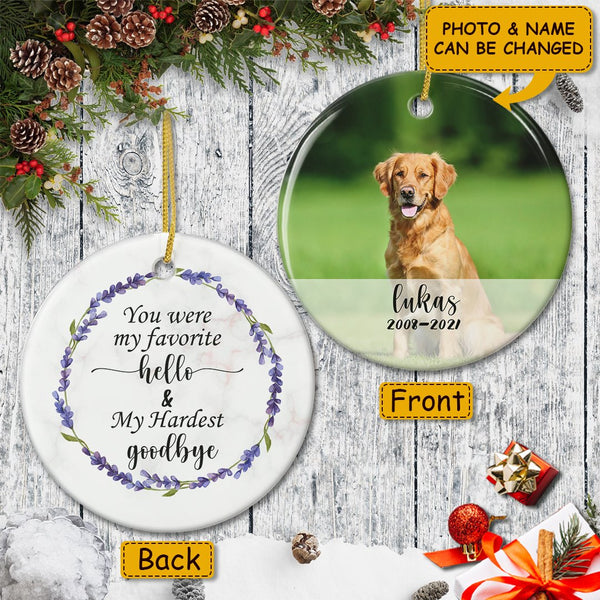 You Were My Hardest Goodbye - Memorial Ornament - Custom Pet Photo - Loss Of Pet Ornament - Sympathy Gift