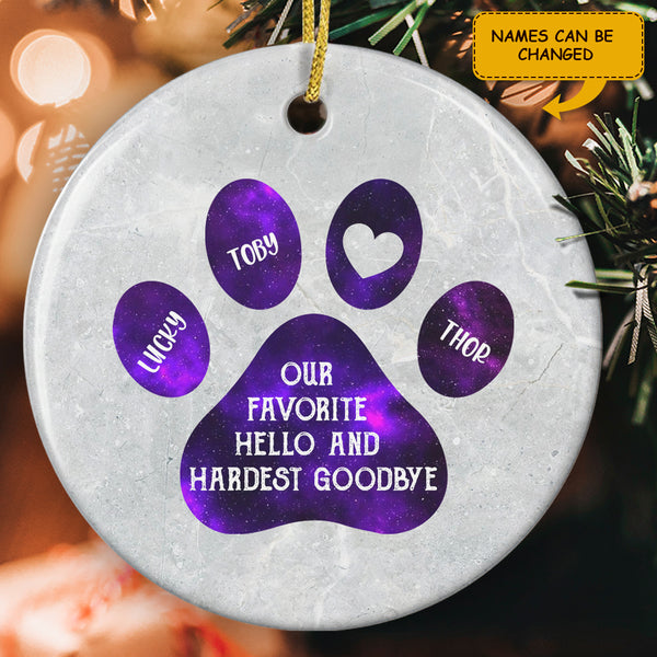 Favorite Hello And Hardest Goodbye - Personalized Custom Name Ornament - Dog Loss Memorial Gift